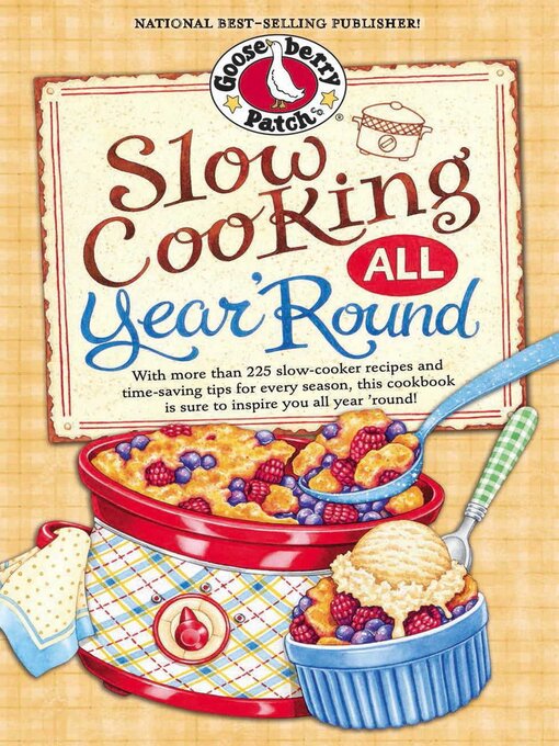 Title details for Slow Cooking All Year 'Round by Gooseberry Patch - Available